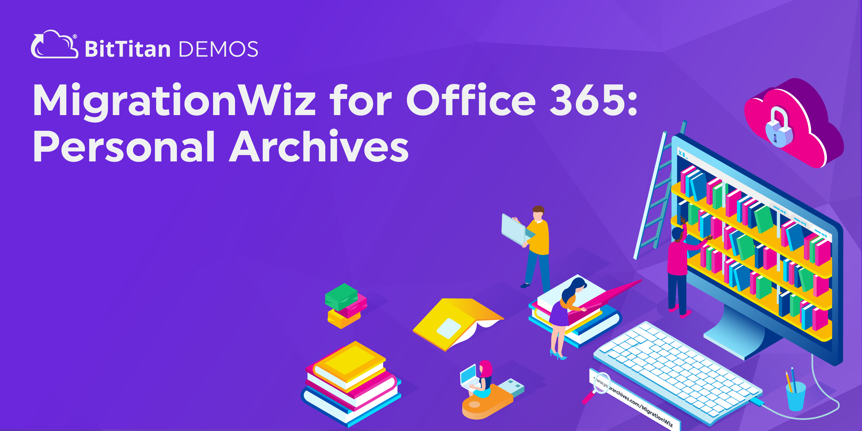 MigrationWiz for Office 365 Personal Archives